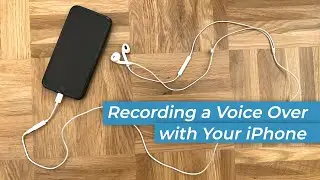 Record a Voice Over Using an iPhone