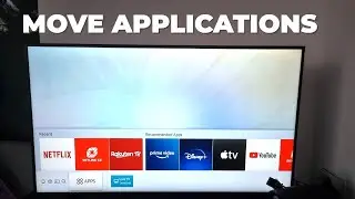 How To Rearange/move Apps on Samsung Smart TV