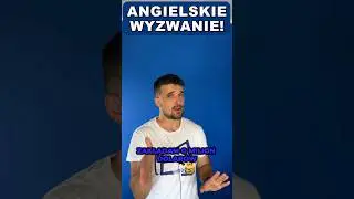 Angielskie wyzwanie 😎😎
