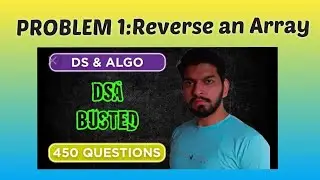 Reverse an Array | Love Babbar Dsa Sheet | C++ 