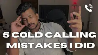 5 Cold Calling Mistakes - AVOID THESE! (watch at 1.5x)
