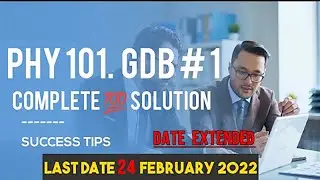 PHY 101 GDB Solution 2022 | PHY 101 GDB | THE MERCIFUL