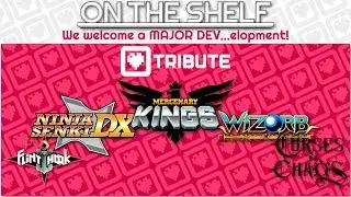 Podcast 004 - We welcome a MAJOR DEV...elopment! - Special Guest: Tribute Games