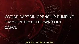 #Sundowns #Favourites #Opens #Captain #Dumping #CAFCL #Wydad