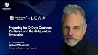 Preparing for Q-Day: Quantum Resilience and the AI-Quantum Revolution Ft. Areiel Wolanow