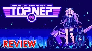 Dimension Tripper Neptune: TOP NEP Review