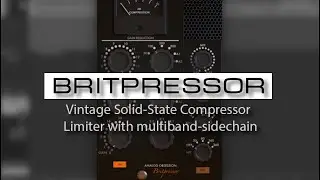 Britpressor - Vintage Solid State Compressor / Limiter FREE