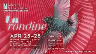 MSM Graduate Opera Theatre presents LA RONDINE