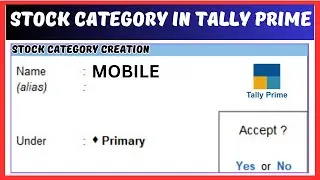 How to Create Stock Category in Tally Prime in Hindi