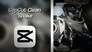 CLEAN CapCut Shake Tutorial || Easy And Simple