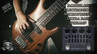 Darkglass Microtubes X Ultra Bass Preamp Pedal Review - Ultimate Tone Test