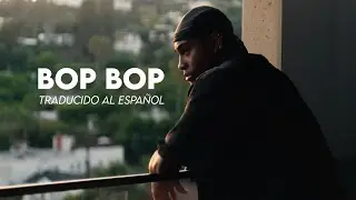 Now United (Lamar) - Bop Bop (Traducido al español)