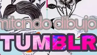 Imitando dibujos Tumblr