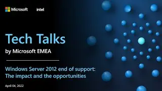 Tech Talk - Windows Server 2012 end of support