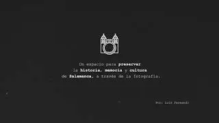 Intro Salamanca en Fotos