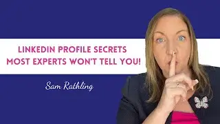 LinkedIn Profile Secrets! What Makes an Effective LinkedIn Profile in 2023?