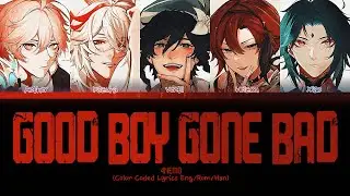 『 HOW WOULD 4NEMO ft. Heizou (5WIRL) sing - Good Boy Gone Bad | (Color Coded Lyrics Eng/Rom/Han)