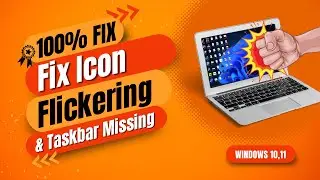 Fix icon Flickering | Can't do anything | PC not responding