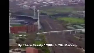 ‘Up There Cazaly’ 1980s & 90s big marks.