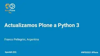 Actualizamos Plone a Python 3