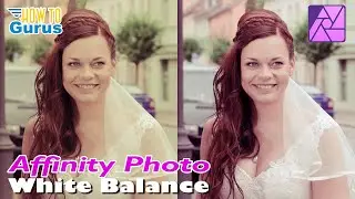 Fix White Balance with Affinity Photo Fast – Here's How!