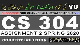 CS304 Assignment No 2 Solution Spring 2020 | Virtual University of Pakistan |