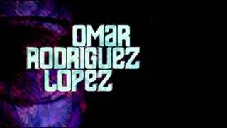 Omar Rodriguez Lopez - (Demo 8)