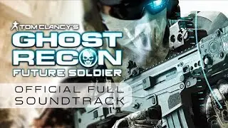 Tom Clancy's Ghost Recon Wildlands (Original Game Soundtrack)