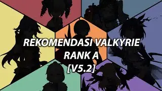 Rekomendasi Valkyrie Rank A (Update v5.2) - Honkai Impact 3 SEA | Tips n Trick #18