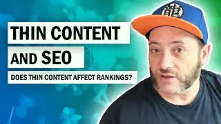 Thin Content and SEO
