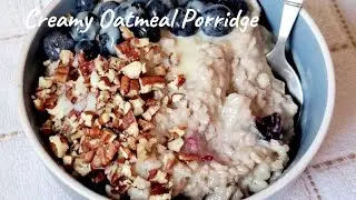 OATMEAL PORRIDGE / BREAKFAST /  IN THE KITCHEN WITH LYNN