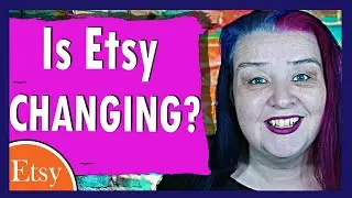 How to deal with the Etsy Changes in 2020