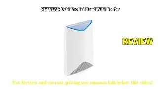 Review NETGEAR Orbi Pro Tri-Band WiFi Router for Business with 3Gbps speed (SRR60)