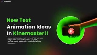 3 Epic Text Animation In Kinemaster || New Text Animation ideas in kinemaster