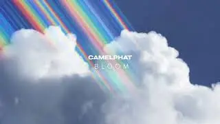 CAMELPHAT - Bloom