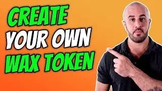 Create Your Own Token On WAX Blockchain | Wax Token Generator