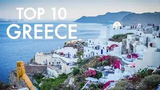Top 10 Things To Do in Greece