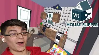 THE Second Most Satisfying Game| House Flipper VR