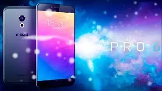 Презентация MEIZU PRO 6 | Presentation MEIZU PRO 6