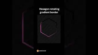 Hexagon rotating gradient border || 