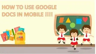 How to use google docs in mobile.Google docs toutorial.Google docs toutorial for students.