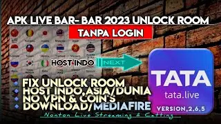 🔴 NEW UPDATE" Apk Live Bar - Bar Mod Terbaru 2023 Unlock Room ~ Tata Live Mod Apk No Login
