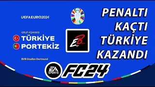 TÜRKİYE - PORTEKİZ ⚽ EURO 2024 2. GRUP MAÇI ! PENALTI KAÇTI TÜRKİYE KAZANDI ! FC 24