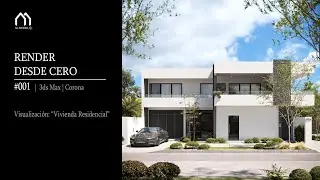 RENDER DESDE CERO #001 | Visualización en 3ds Max & Corona Render