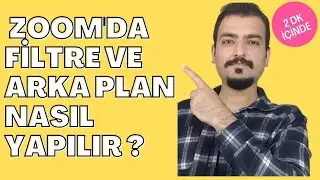 Zoom'da Filtre Nasıl Yapılır ? Zoom'da Filtre ve Arka Planı Değiştirme