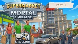 Supermarket and mortal simulator-4