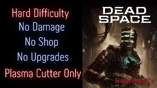 Dead Space Remake - Hard Difficulty - No Damage/Shop/Upgrades - Plasma Cutter only