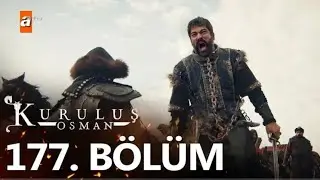 episode 177 BOLUM kurulus Osman