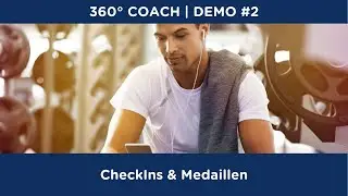 CheckIns & Medaillen 🥉🥈🥇  | 360° COACH - Demo Video #2