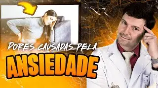 Ansiedade causa dor? | 3 dores comuns da ansiedade